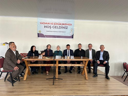  Sayın Kaymakamımız Semanur Kalkan, İsmetpaşa Mahallesi’nde Yağmur ve Şükür Duasına Katıldı